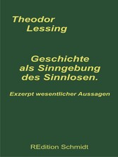 Geschichte als Sinngebung des Sinnlosen