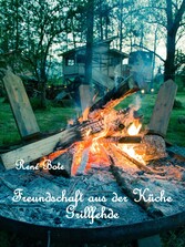 Freundschaft aus der Küche - Grillfehde