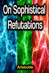 On Sophistical Refutations