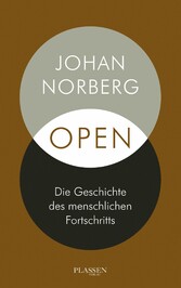 Open: Die Geschichte des menschlichen Fortschritts