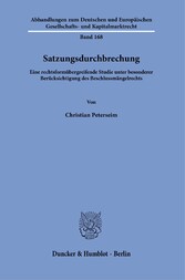 Satzungsdurchbrechung.