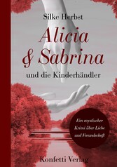 Alicia & Sabrina und die Kinderhändler