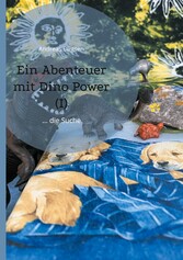 Ein Abenteuer mit Dino Power (I)