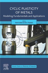 Cyclic Plasticity of Metals