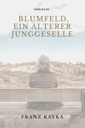 Blumfeld, ein älterer Junggeselle