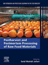 Postharvest and Postmortem Processing of Raw Food Materials