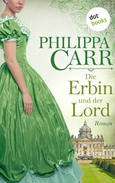 Die Erbin und der Lord: Die Töchter Englands: Band 9