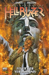 Hellblazer Garth Ennis Collection - Bd. 4: Feuer der Verdammnis