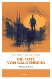 Die Tote vom Galgenberg