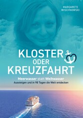 Kloster oder Kreuzfahrt