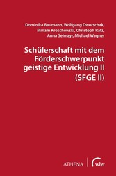 Schülerschaft mit dem Förderschwerpunkt geistige Entwicklung II (SFGE II)