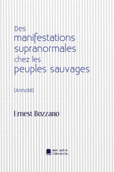 Des manifestations supranormales chez les peuples sauvages