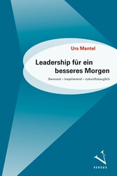 Leadership für ein besseres Morgen