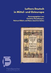 Luthers Deutsch in Mittel- und Osteuropa