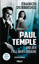 Paul Temple und der Fall Max Lorraine