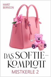 Das Softie-Komplott