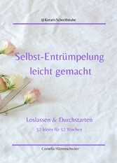 Selbst-Entrümpelung - leicht gemacht