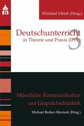 Mündliche Kommunikation und Gesprächsdidaktik