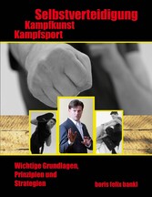 Kampfsport, Kampfkunst, Selbstverteidigung