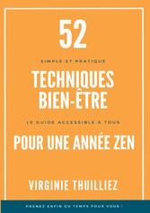 52 Techniques Bien-être pour une Année Zen