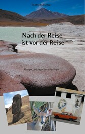 Nach der Reise ist vor der Reise