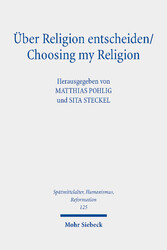 Über Religion entscheiden/Choosing my Religion