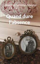 Quand dure l&apos;absence