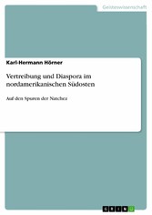 Vertreibung und Diaspora im nordamerikanischen Südosten