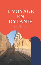 VOYAGE EN DYLANIE