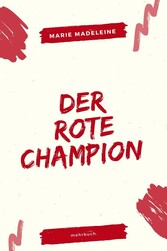 Der rote Champion