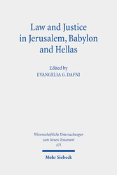 Law and Justice in Jerusalem, Babylon and Hellas