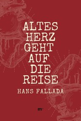 Altes Herz geht auf die Reise