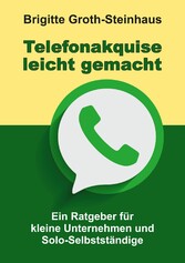 Telefonakquise leicht gemacht