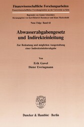 Abwasserabgabengesetz und Indirekteinleitung.