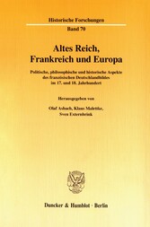 Altes Reich, Frankreich und Europa.