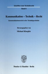 Kommunikation - Technik - Recht.