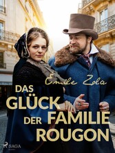 Das Glück der Familie Rougon