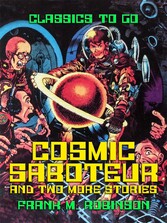 Cosmic Saboteur and two more stories