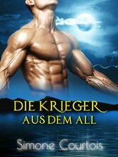 Die Krieger aus dem All