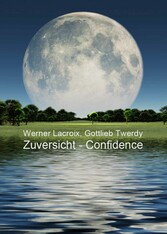 Zuversicht - Confidence