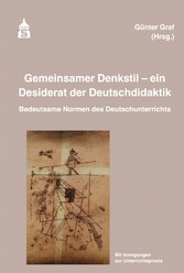 Gemeinsamer Denkstil - ein Desiderat der Deutschdidaktik