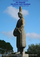 Am Atlantik: Von Brest nach Hendaye