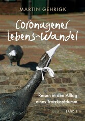 Coronagener Lebens-Wandel