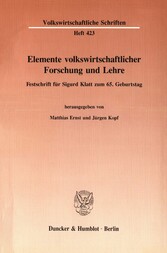 Elemente volkswirtschaftlicher Forschung und Lehre.