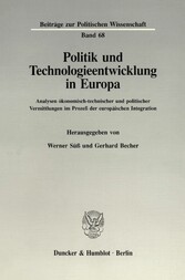 Politik und Technologieentwicklung in Europa.