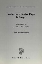 Verlust der politischen Utopie in Europa?