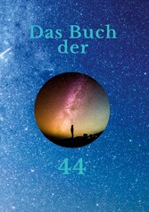 Das Buch der 44