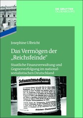 Das Vermögen der 'Reichsfeinde'