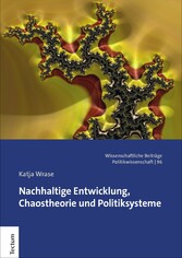 Nachhaltige Entwicklung, Chaostheorie und Politiksysteme