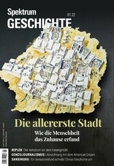 Spektrum Geschichte - Die allererste Stadt